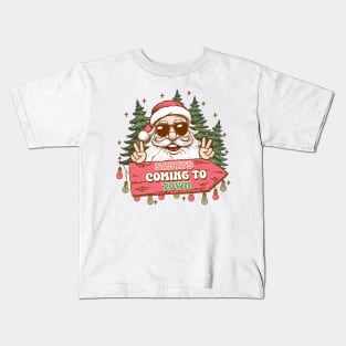 Santa claus is coming to town Kids T-Shirt